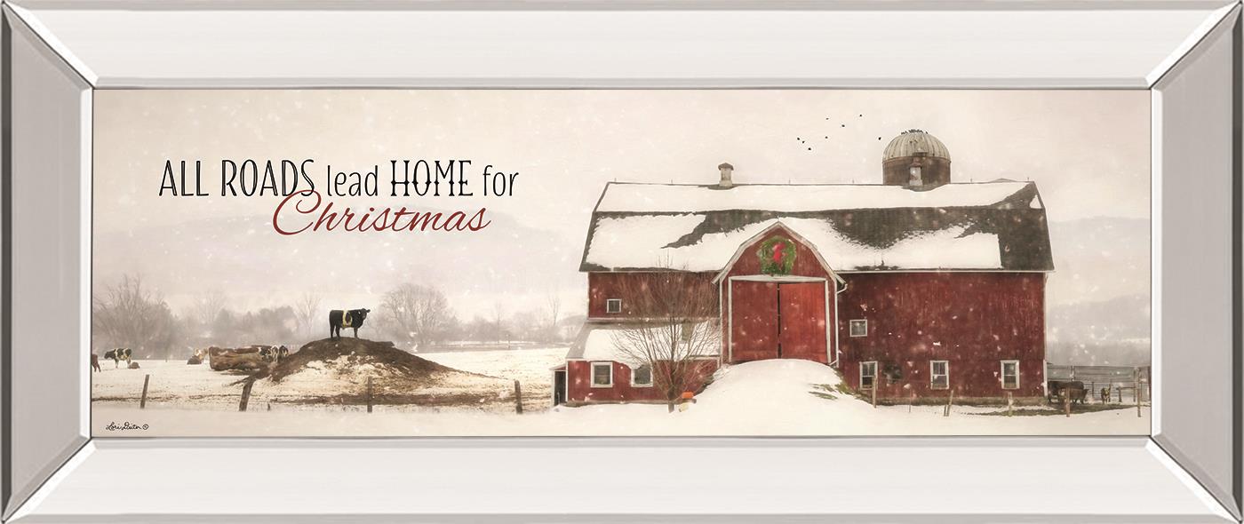 All Roads Lead Home For Christams By Lori Deiter 18X42 Mirror Frame Print